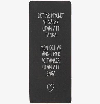 Trätavla - Det Är Mycket Vi Säger... från Different Design