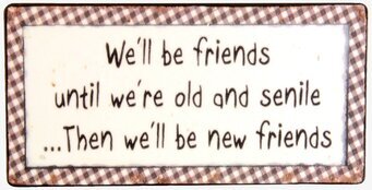 Magnet We´ll Be Friends från IB Laursen med humoristiskt budskap