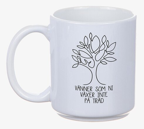 Mugg - Vänner Som Ni Växer Inte På Träd från Different Design