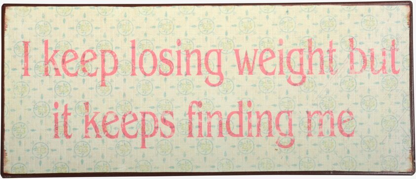 Plåtskylt I Keep Losing från IB Laursen med humoristisk text