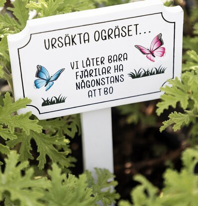 Trädgårdsskylt - Ursäkta Ogräset från Different Design