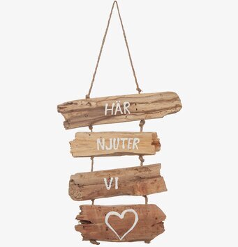 Mobil Drivved - Här Njuter Vi/Välkommen till vår trädgård Different Design