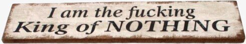 Tavla King Of Nothing från Interstil med rustik vintage stil