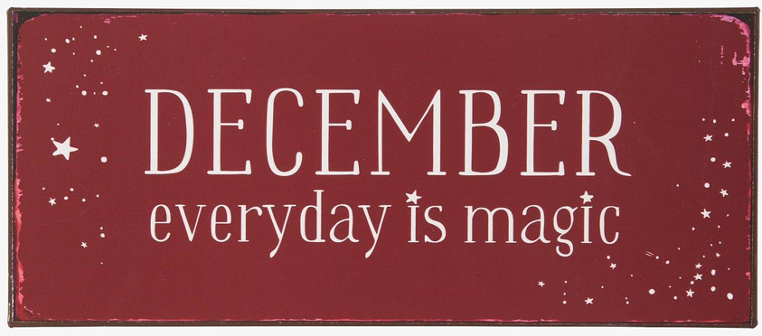 Plåtskylt December Everyday Is Magic från IB Laursen