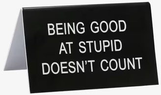 Being Good At Stupid - Funny Office Sign från Americana Classic Vintage