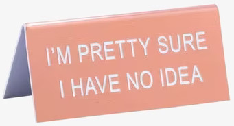 No Idea - Funny Office Sign från Americana Classic Vintage