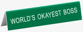 World´s Okayest Boss - Funny Office Sign från Americana Classic Vintage